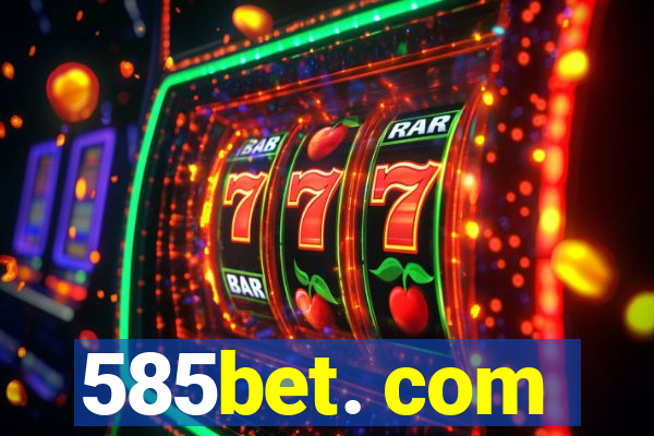 585bet. com